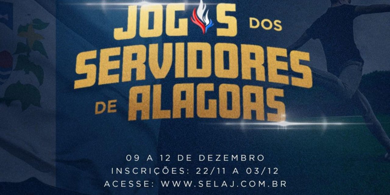 Governo de Alagoas abre inscrições para os jogos dos servidores Estaduais