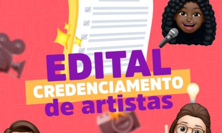 Secretaria da Cultura divulga edital com o fito de gerar credenciamento para artistas