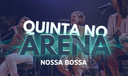 “Nossa Bossa” é o espetáculo desta semana no Quinta No Arena