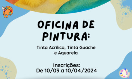 Projeto Oficina de Pintura está com inscrições abertas